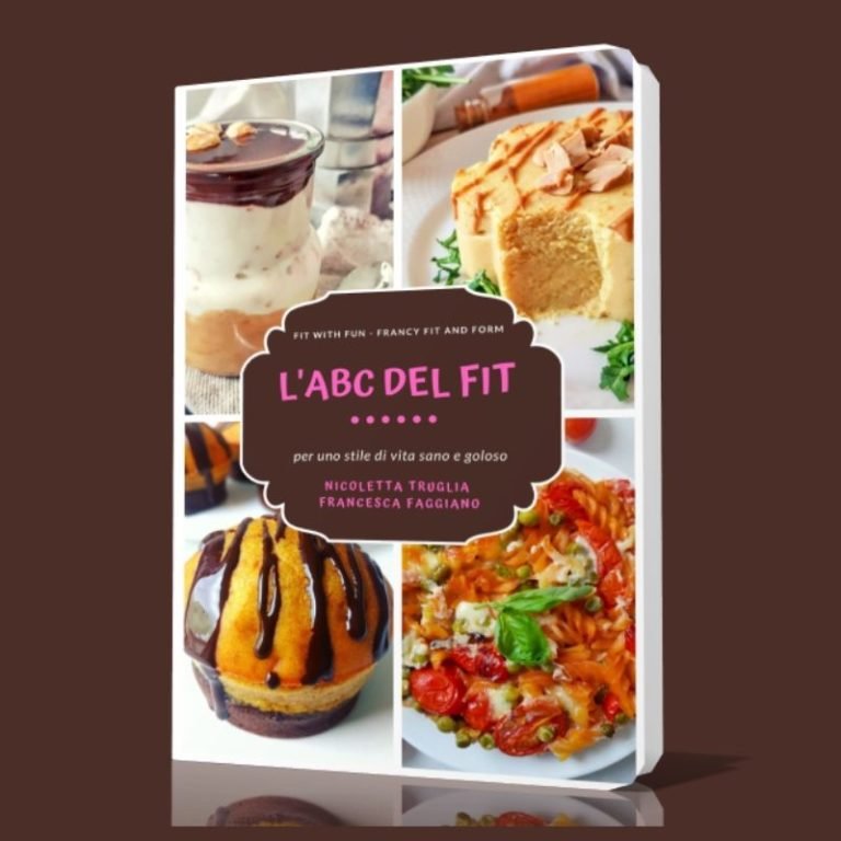 L'ABC del Fit per uno stile di vita sano e goloso