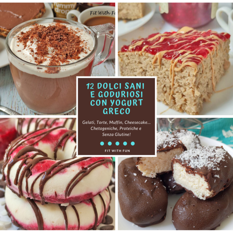 12 Dolci Goduriosi Fit e Light con Yogurt Greco