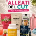 I miei alleati per il cut e gli allenamenti estivi